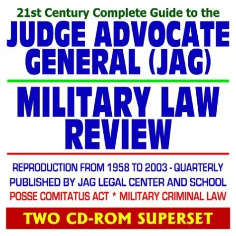 21st Century Complete Guide to JAG Military Law Review - Comprehensive CD-ROM Collection