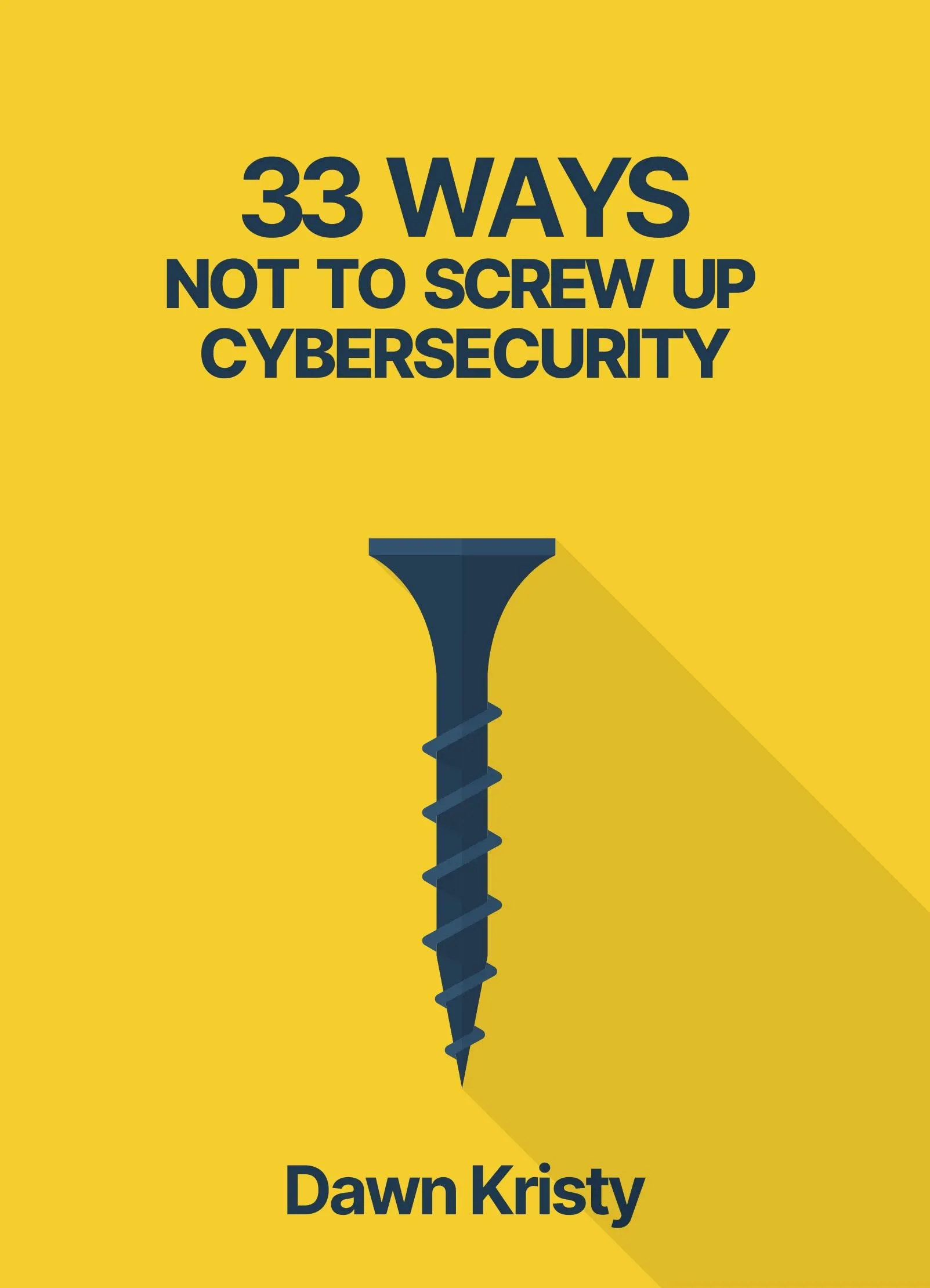 33 Ways To Enhance Cybersecurity Awareness - Expert Guide for Individuals & Businesses