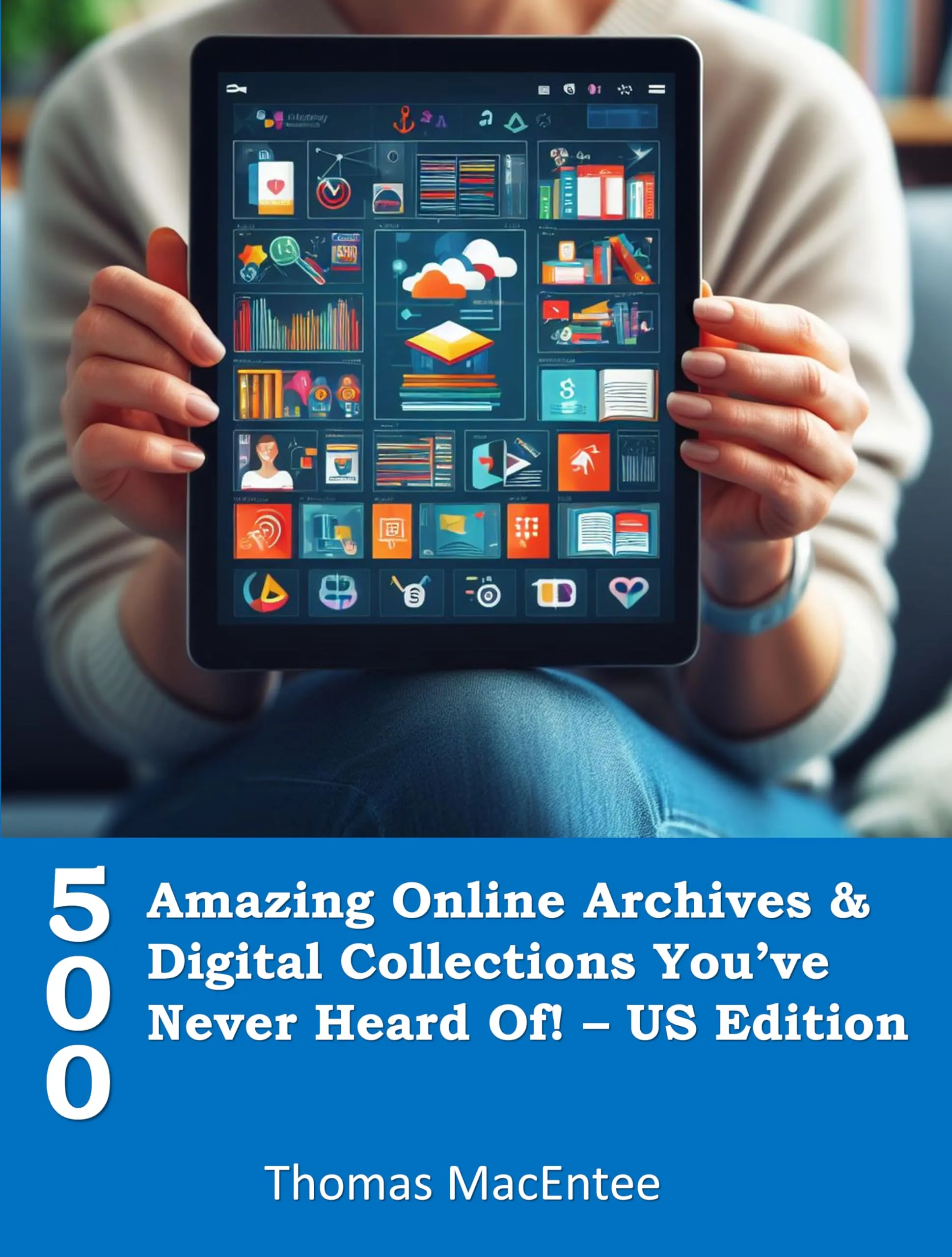 500 Amazing Online Archives & Digital Collections You've Never Heard Of: US Edition