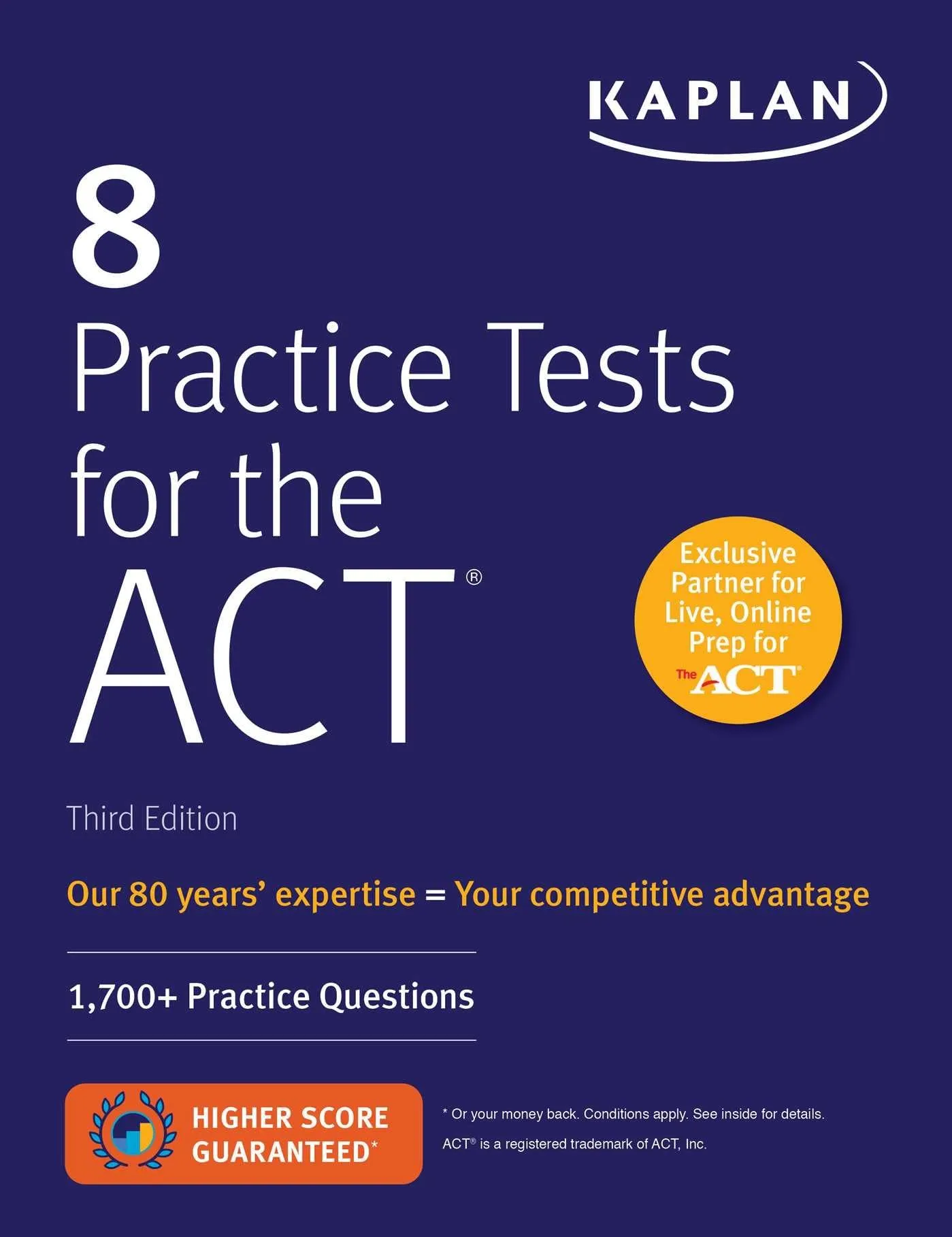 8 Practice Tests for the ACT: 1,700+ Questions, Expert Guidance, Paperback Edition