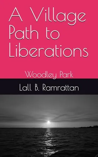 A Village Path to Liberation Book - Woodley Park by Wiley