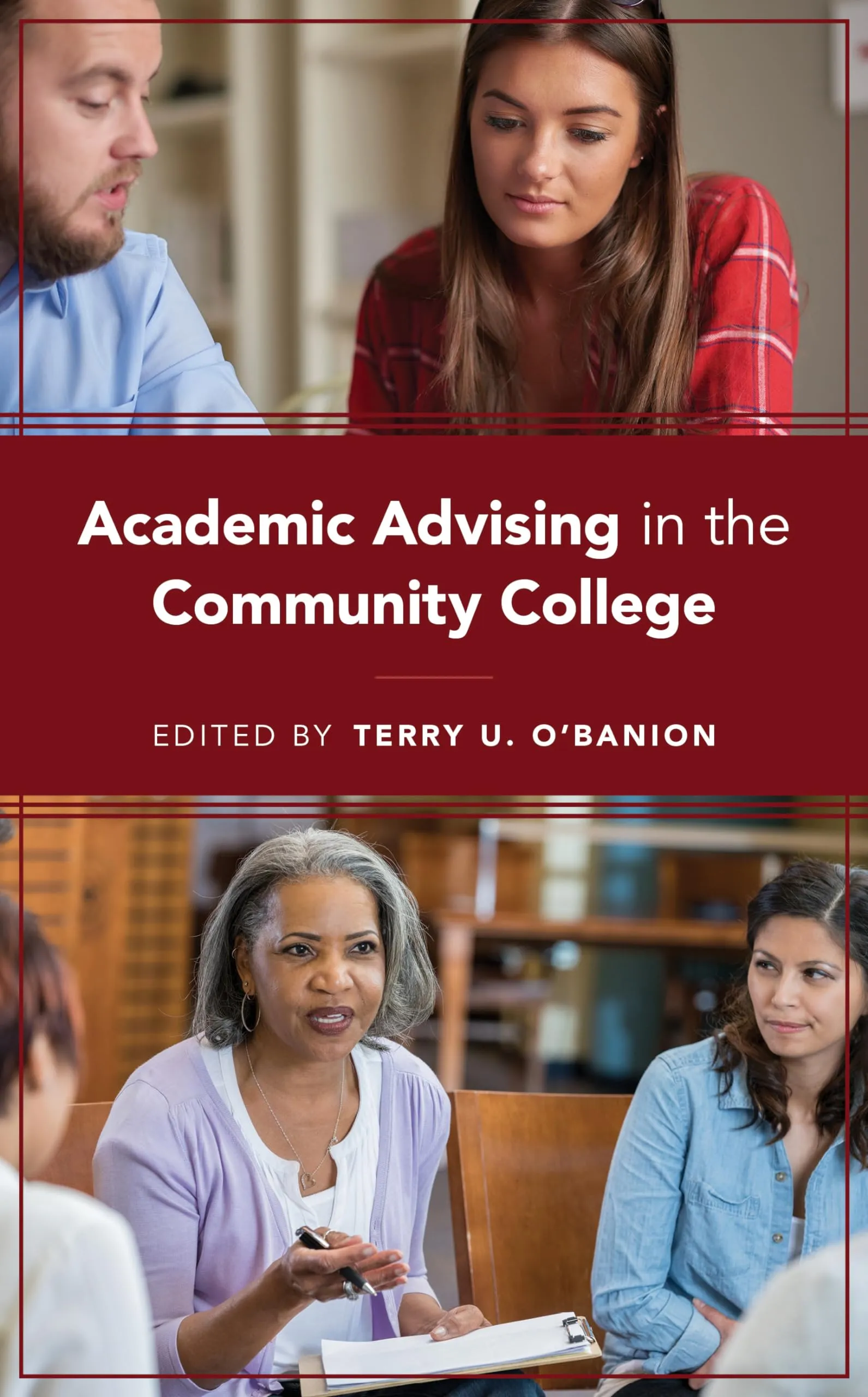 Academic Advising in the Community College by Rowman & Littlefield Publishers