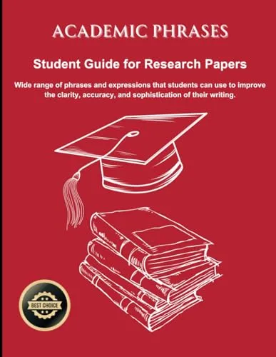 Academic Phrases - Student Guide for Research Papers by Harvard University Press