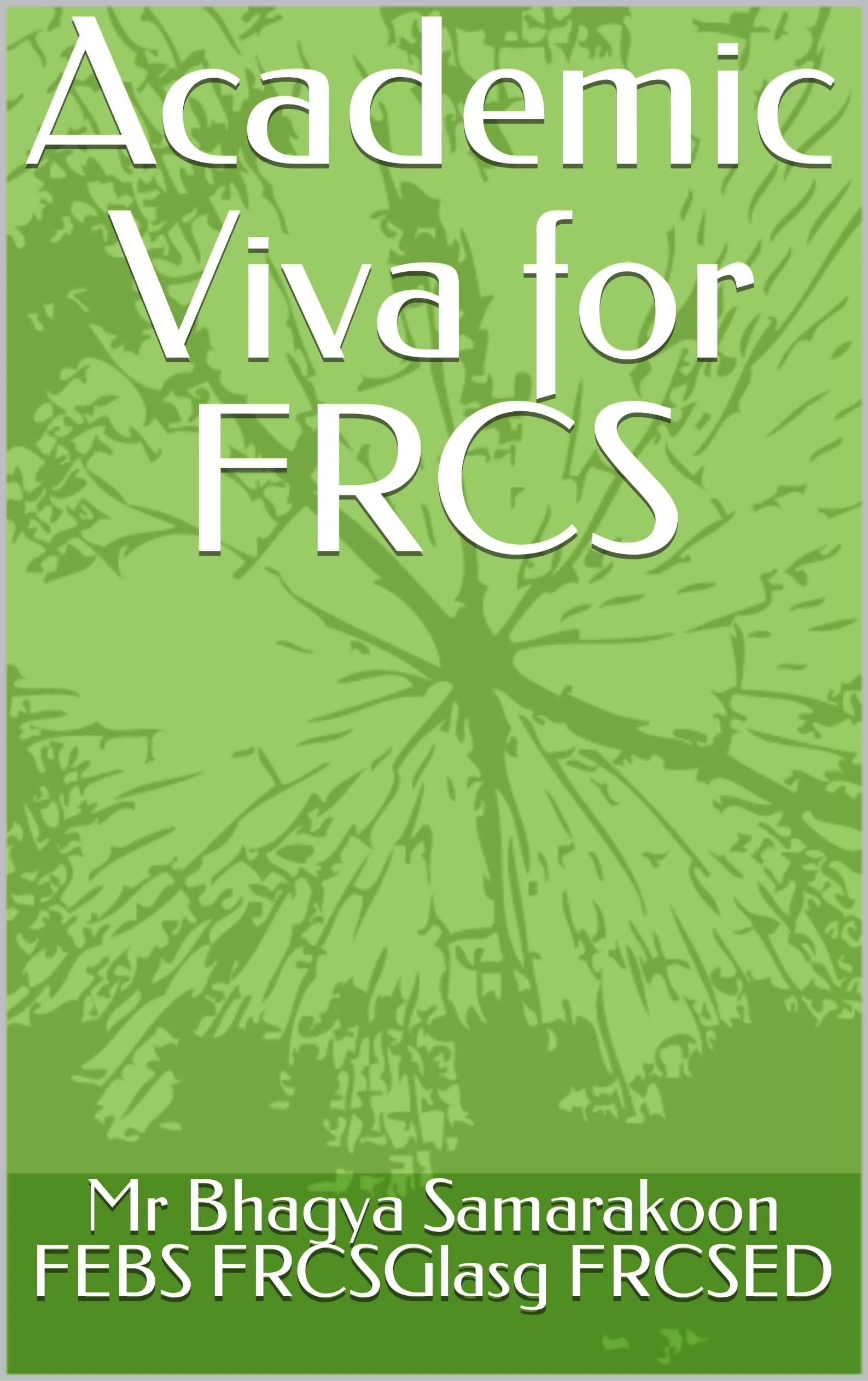 Academic Viva for FRCS - Audible Audio Guide for Medical Professionals