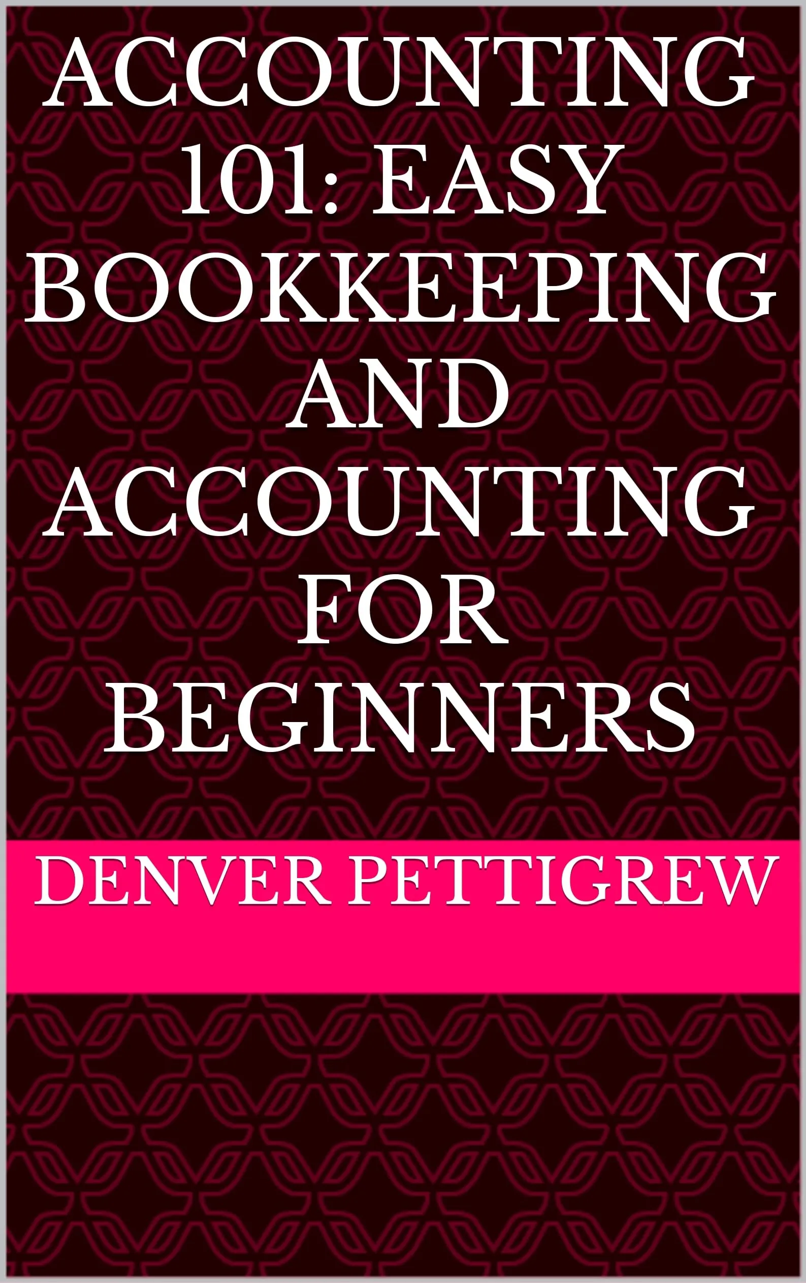 Accounting 101: Easy Bookkeeping & Accounting for Beginners - Research & Education Association