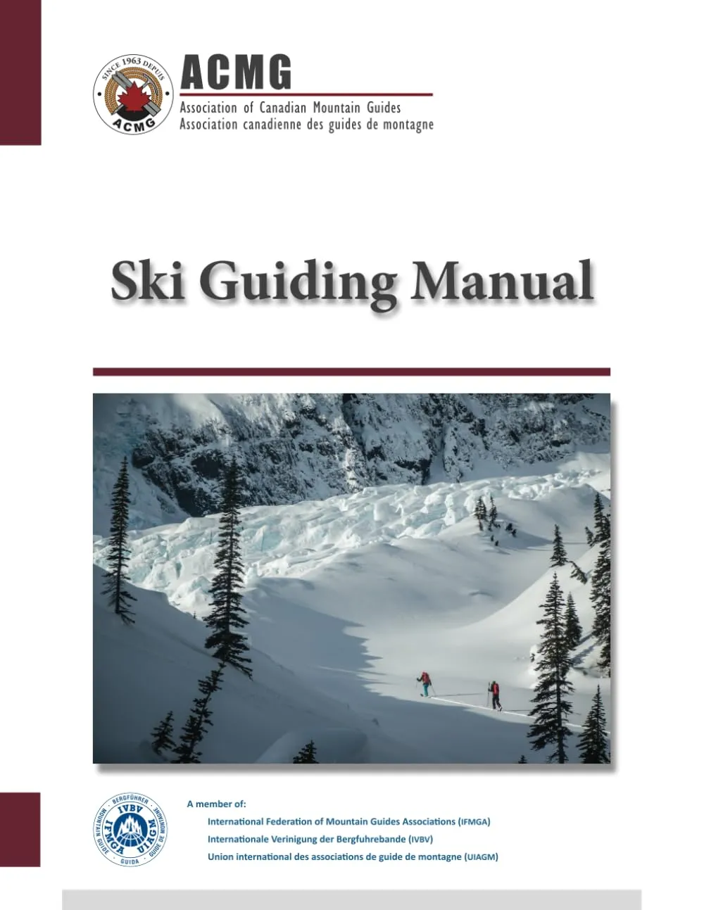 ACMG Ski Guiding Manual by Mededits Publishing for Training & Assessment Program