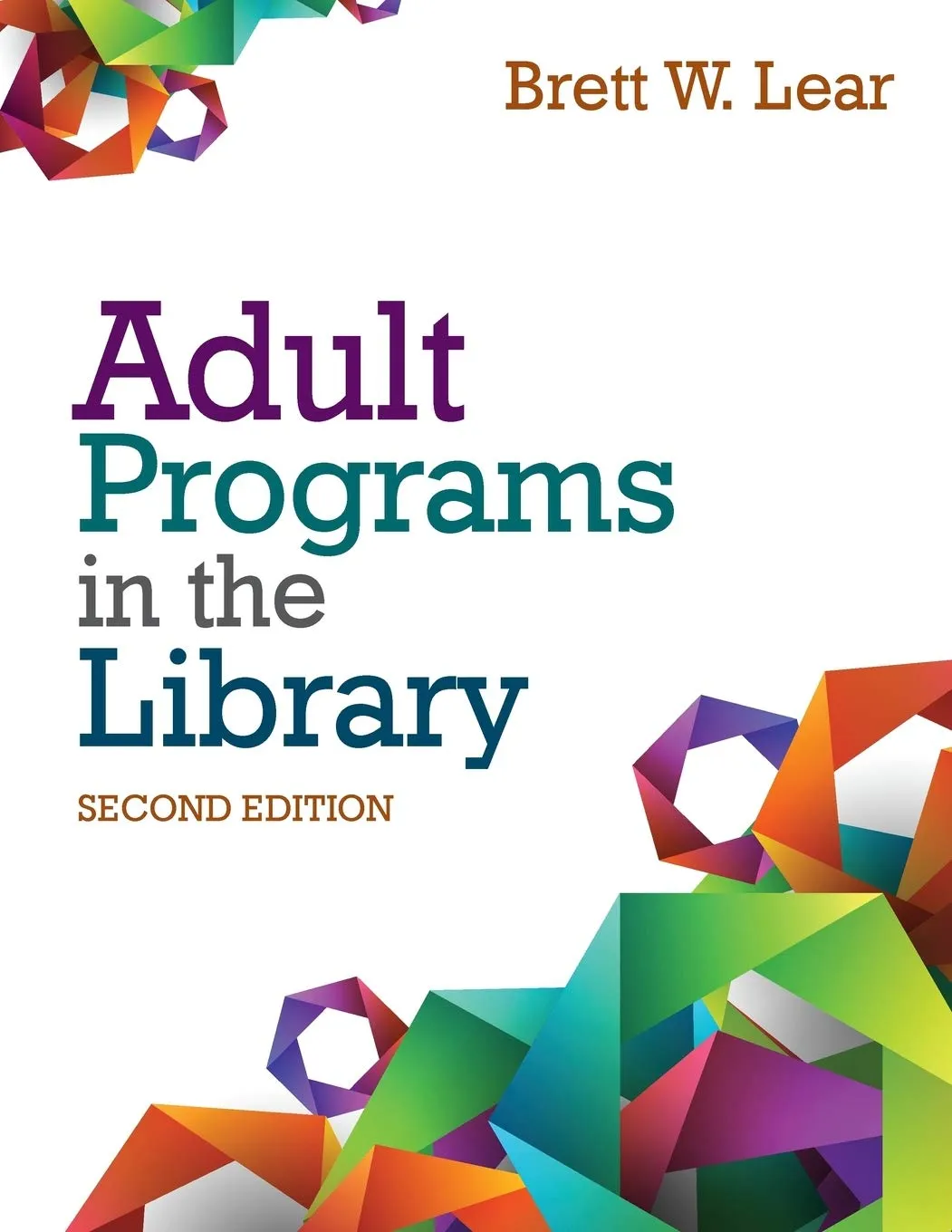 Adult Programs in the Library: A Comprehensive Guide for Engaging Community Programming