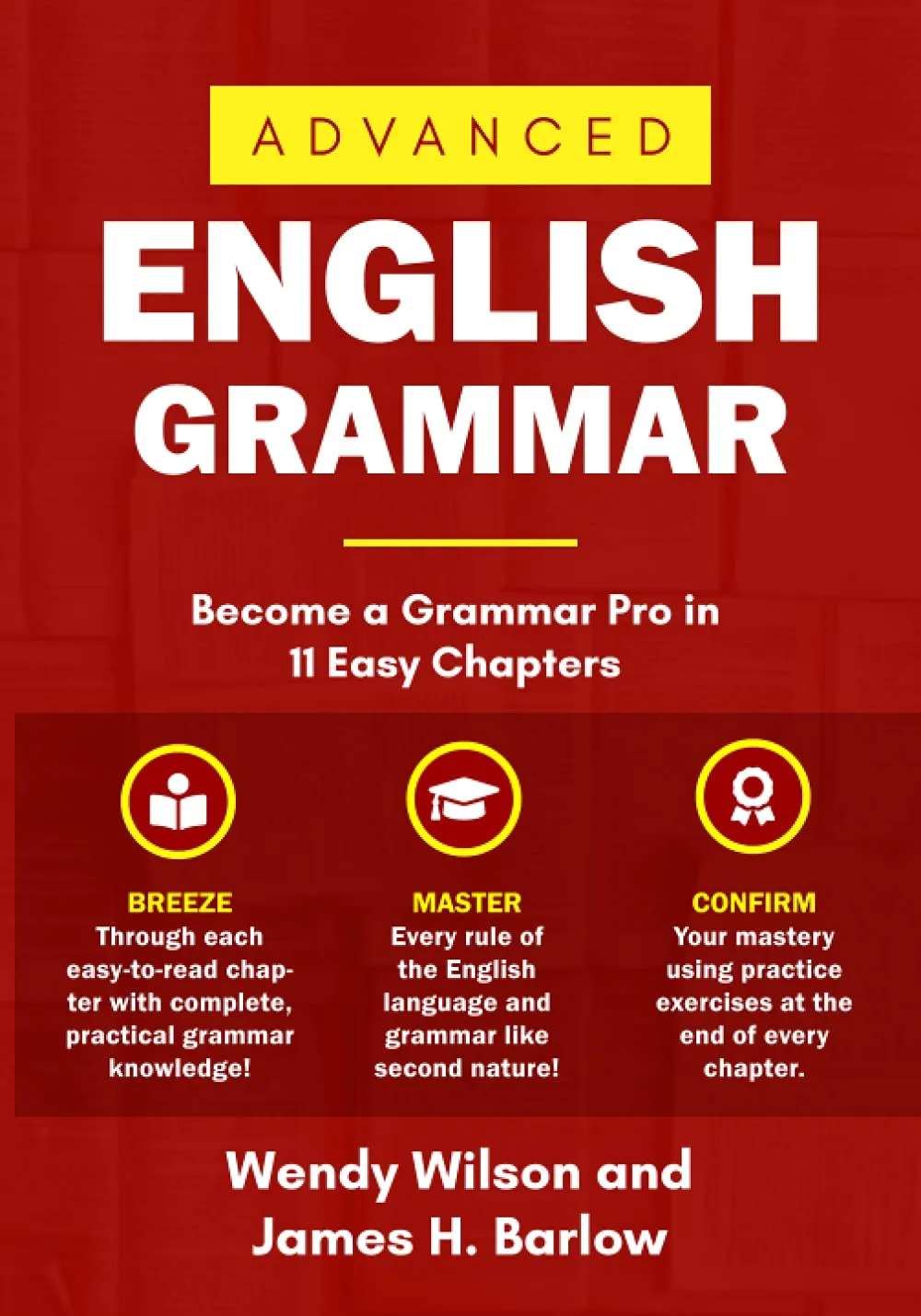 Advanced English Grammar Workbook - Master English with Examples, Exercises & Brain Challenges