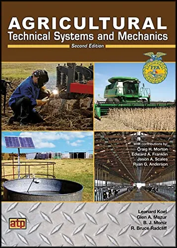 Agricultural Technical Systems and Mechanics Textbook for Power, Structural, and Technical Careers