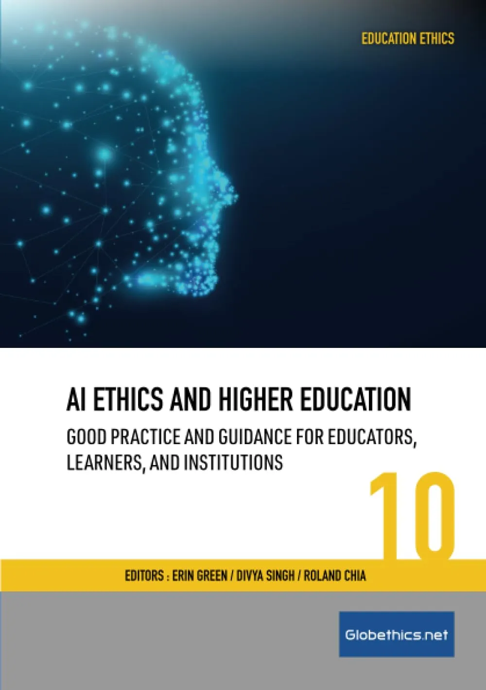 AI Ethics in Higher Education: Guidance for Educators, Learners, and Institutions