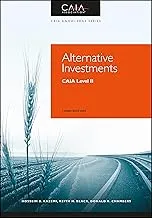 Alternative Investments: CAIA Level II Course Material by American Technical Publishers