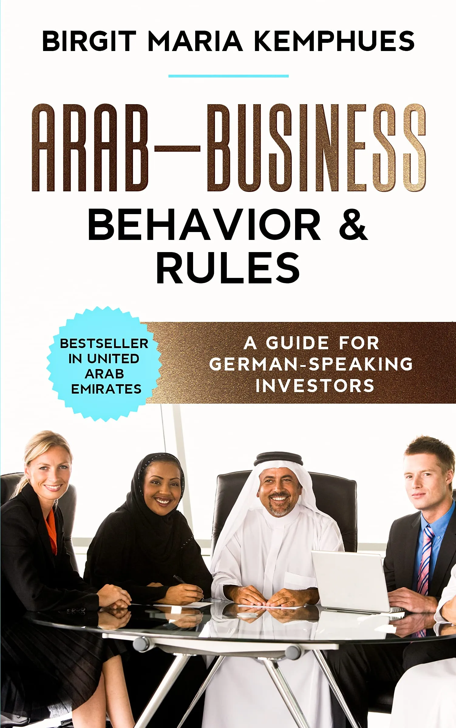 Arab Business Behavior & Rules Guide for German-speaking Investors