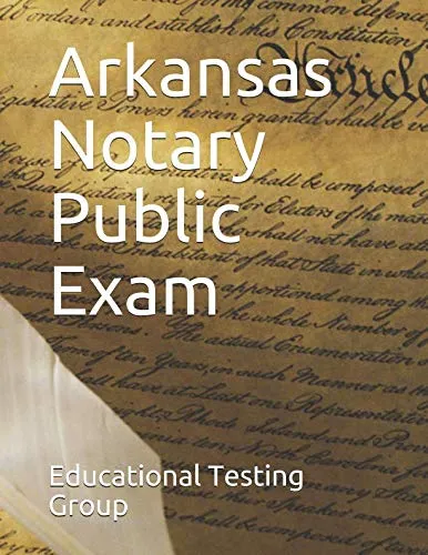 Arkansas Notary Public Exam Practice Test - 144 Questions for Exam Success