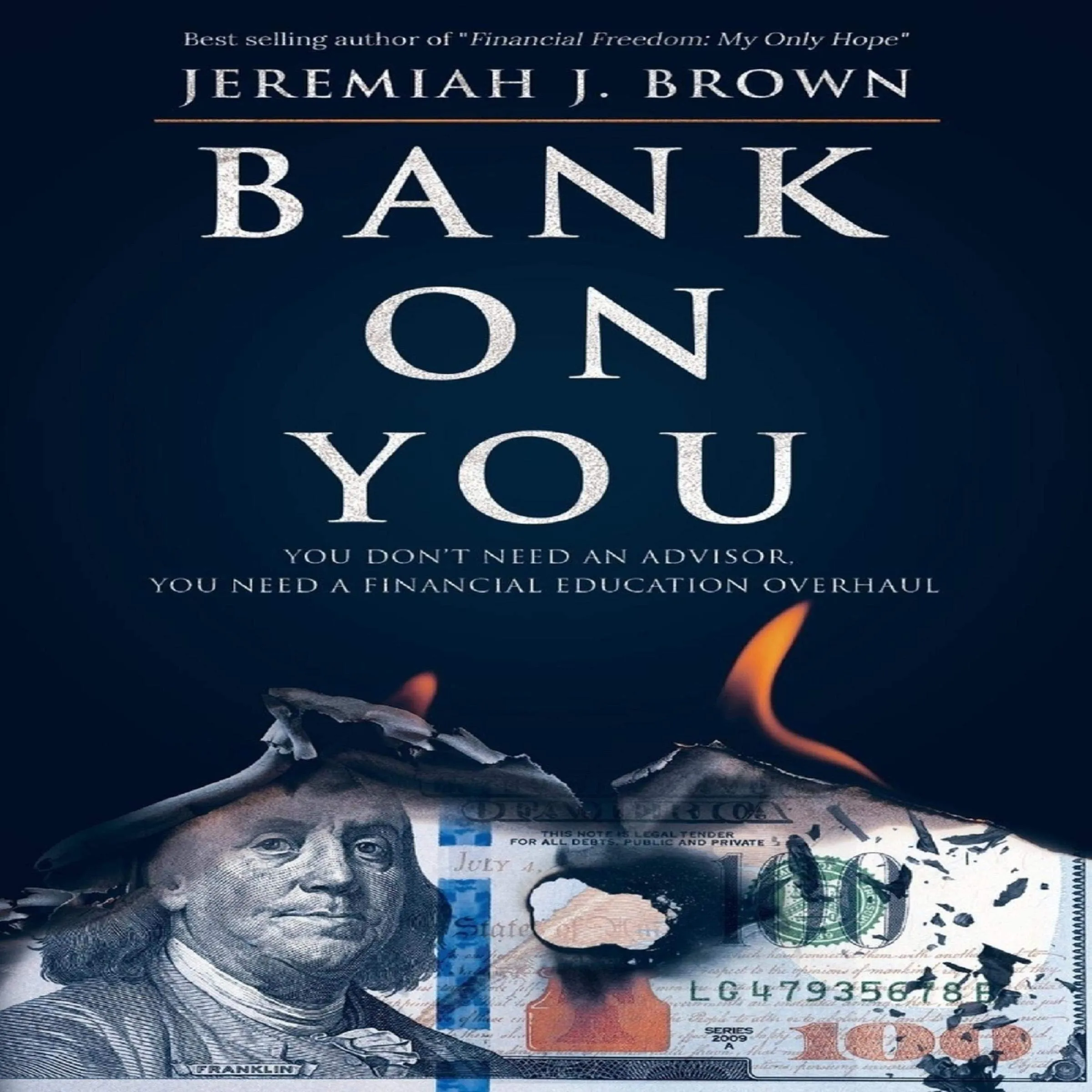 Bank on You: Transform Your Financial Education for Wealth and Freedom