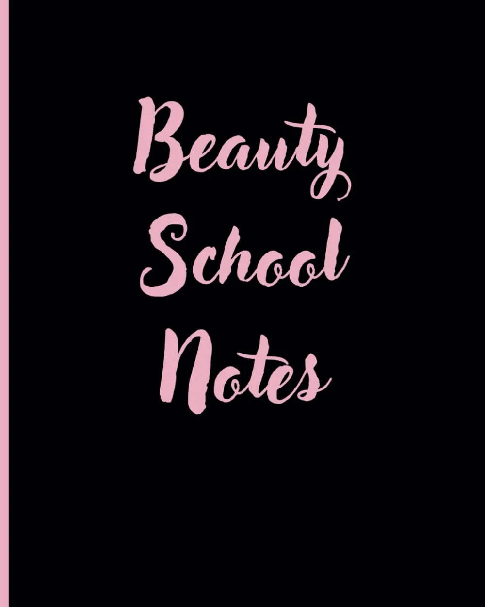 Beauty School Notes Journal for Cosmetology & Esthetician Students - Stylish & Functional