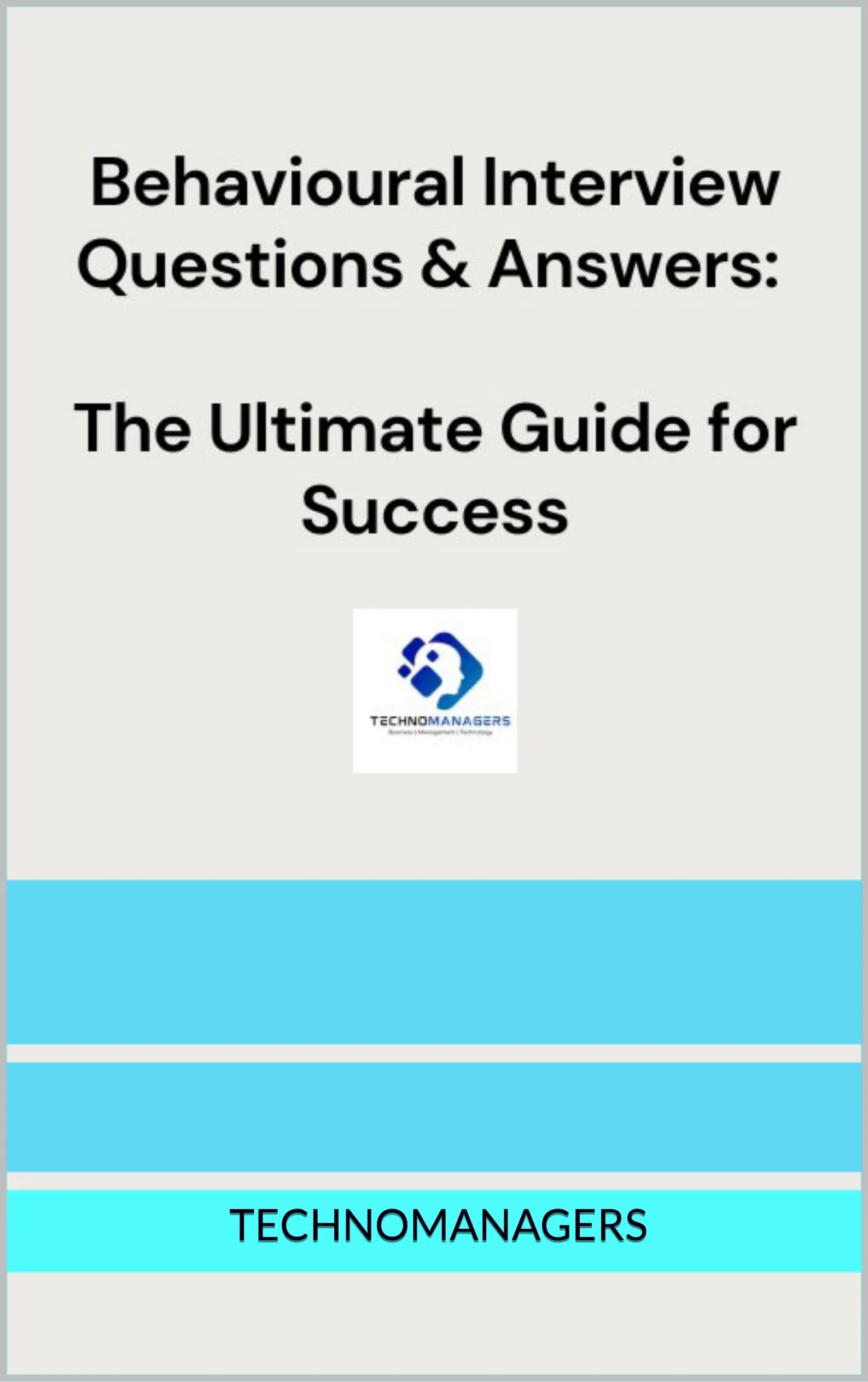 Behavioral Interview Questions & Answers Guide for Success by Wiley