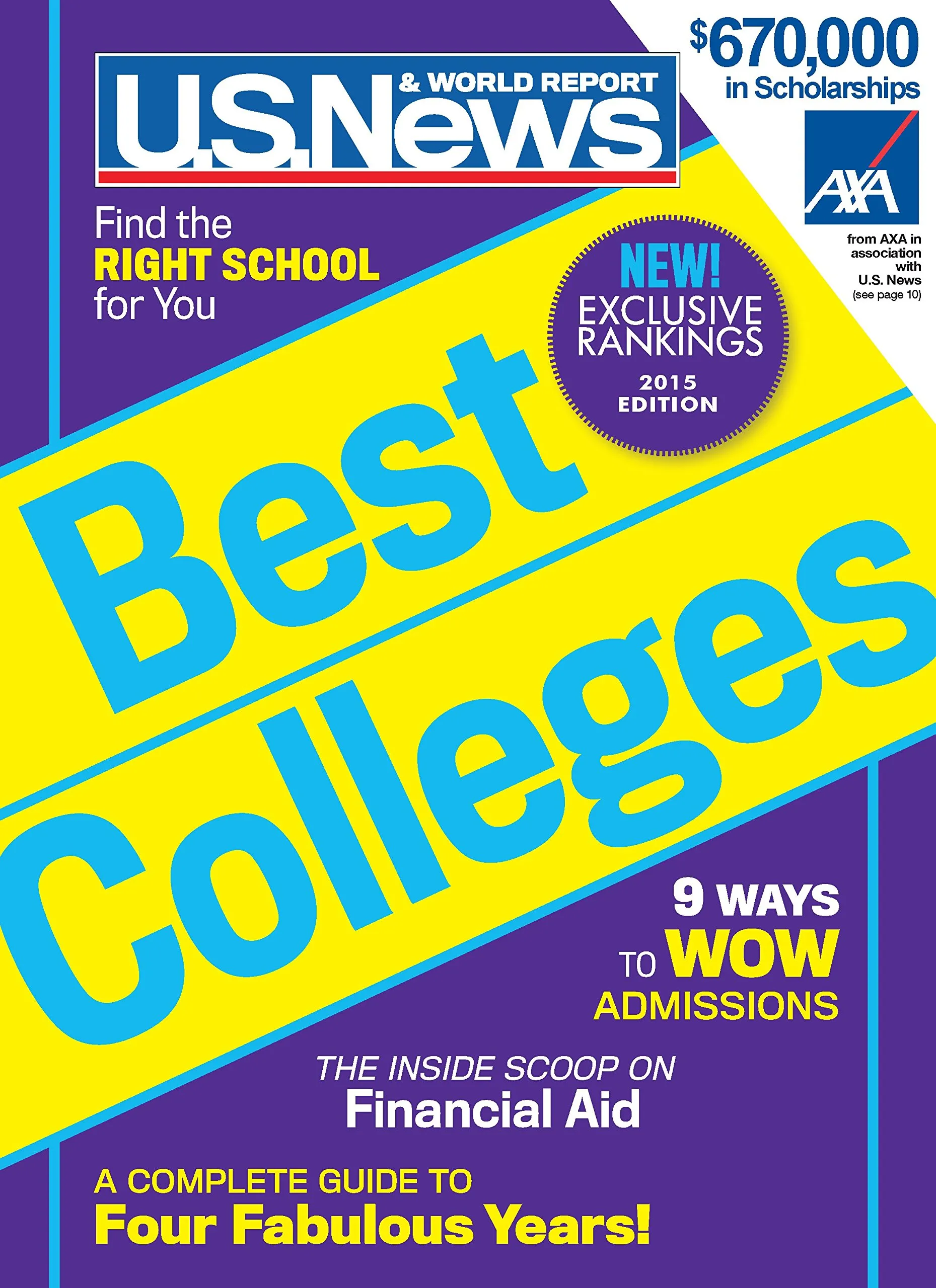 Best Colleges 2015 Guidebook: Comprehensive Advice for College Research, Applications & Financial Aid