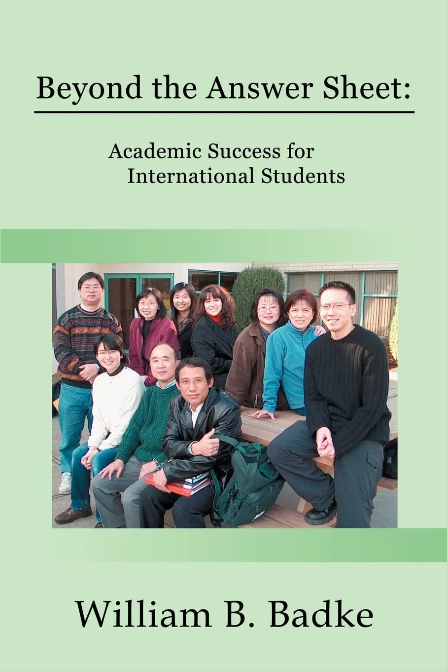 Beyond the Answer Sheet: Academic Success for International Students - iUniverse Guide