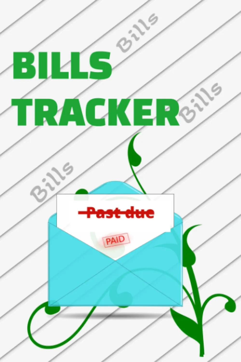 Bills Tracker: Never Miss a Date by American Technical Publishers