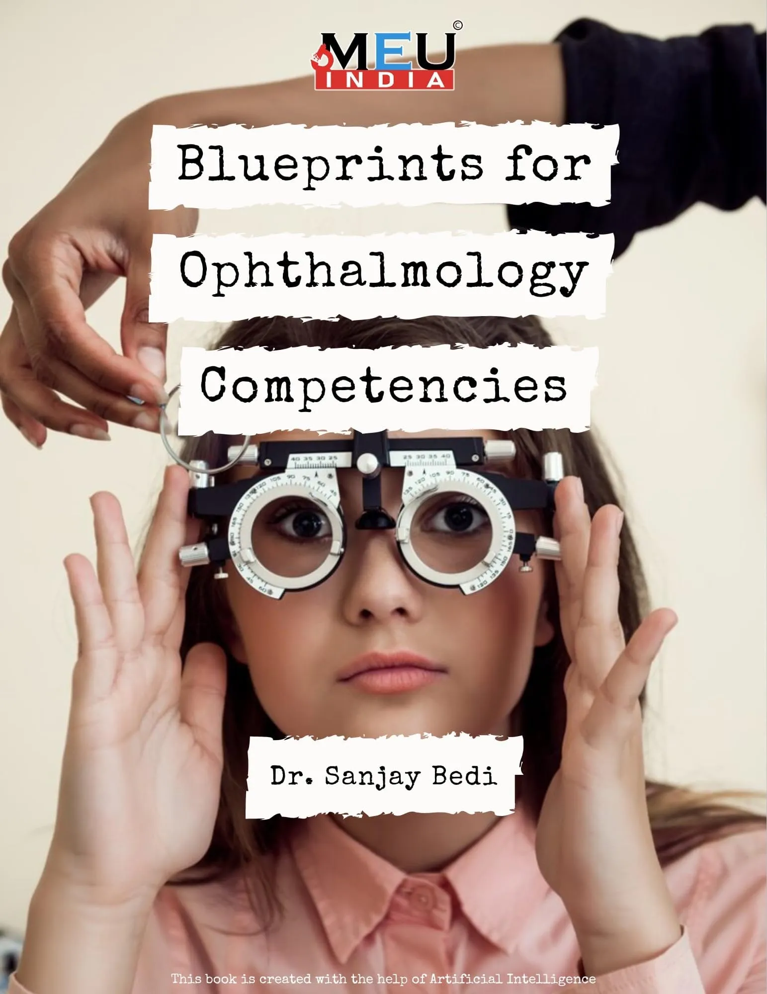 Blueprints for Ophthalmology Competencies - Comprehensive Guide for NMC Competencies