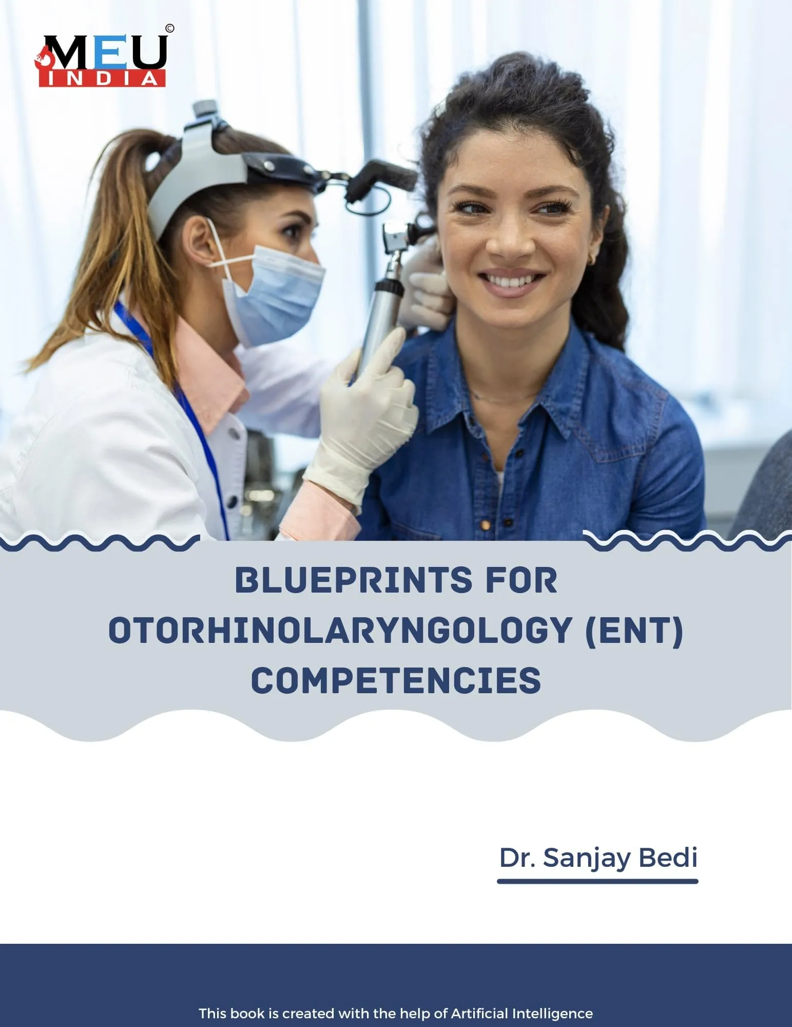 Blueprints for Otorhinolaryngology (ENT) Competencies for NMC Learning