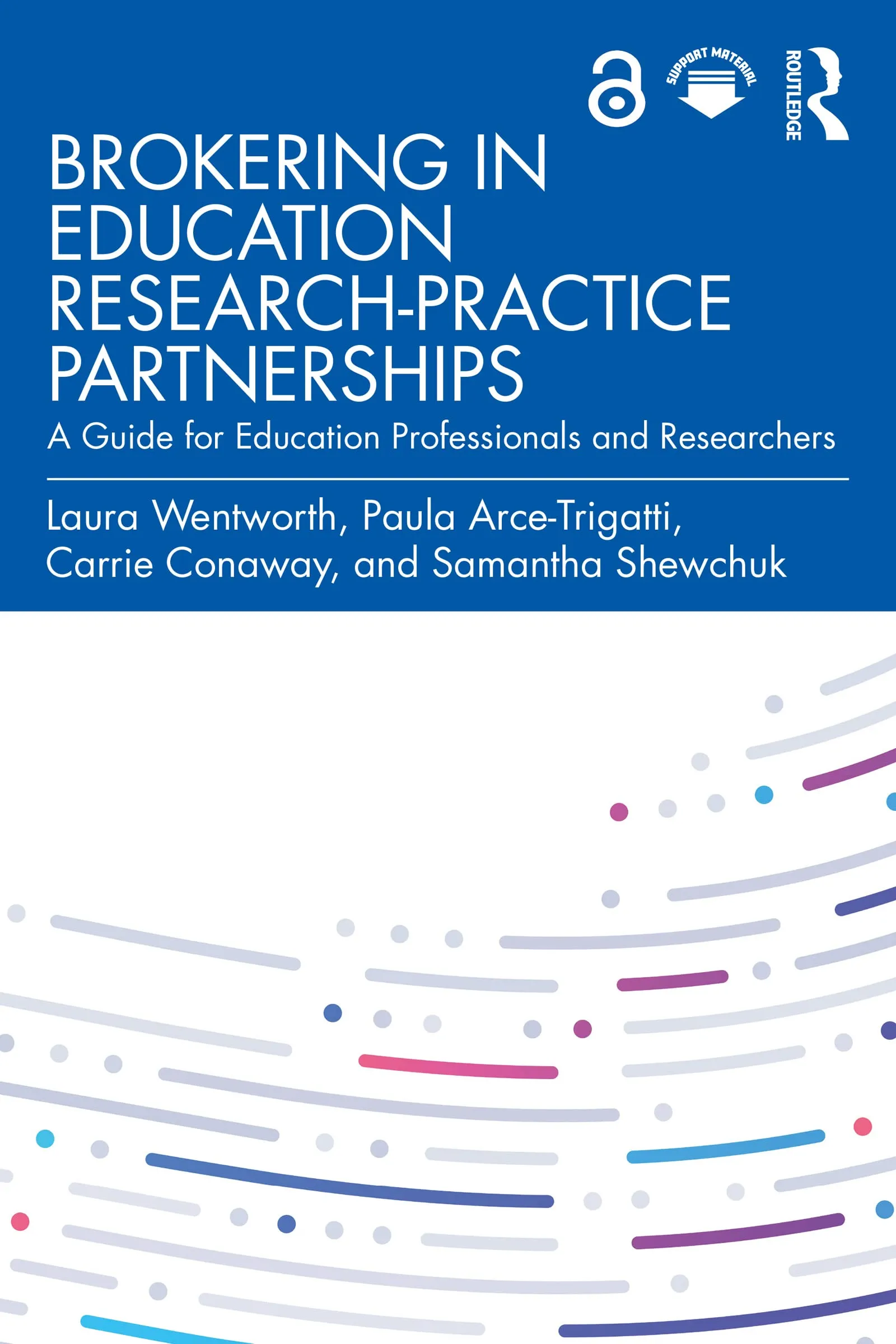 Brokering in Education Research-Practice Partnerships Guide for Education Professionals