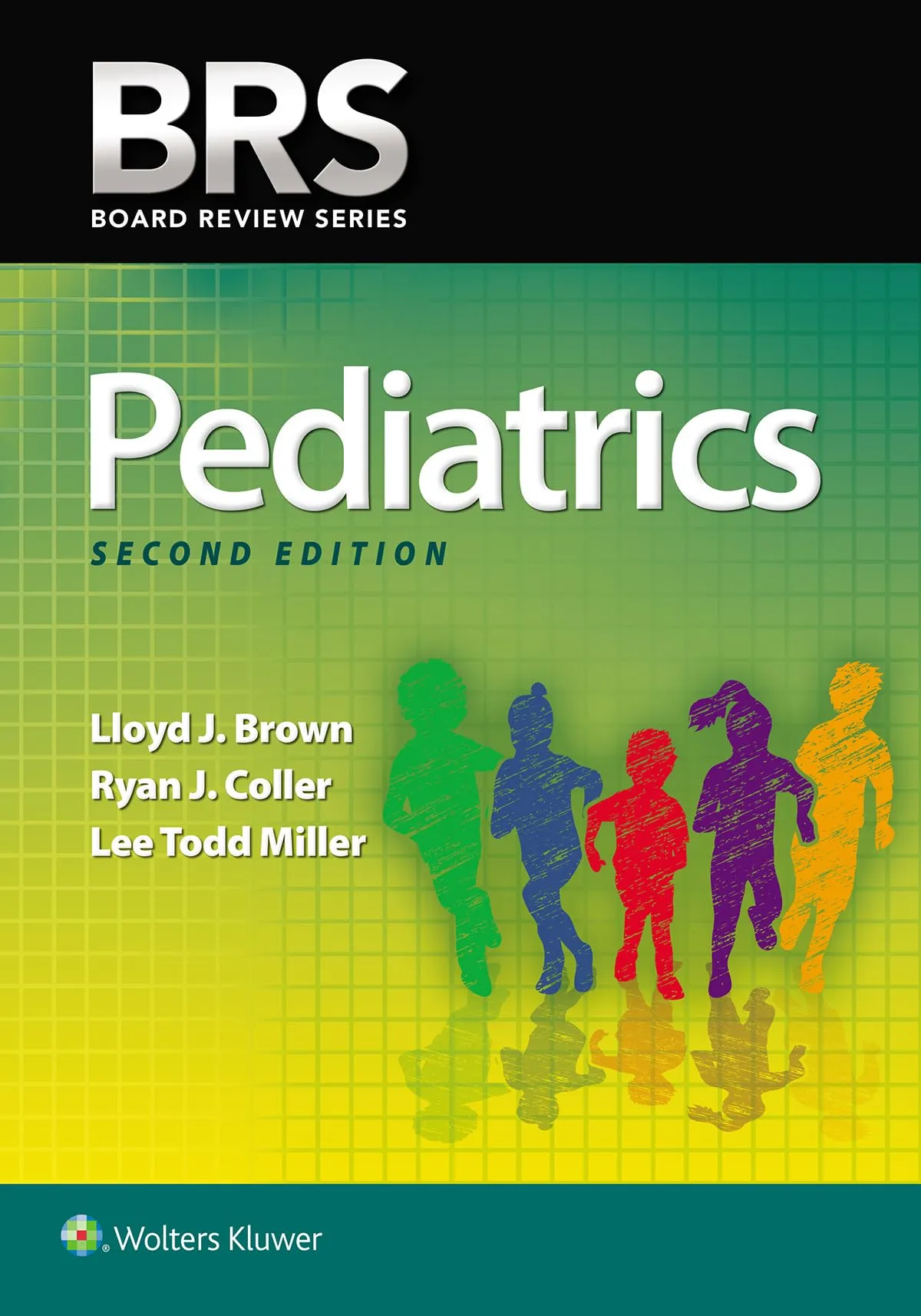 BRS Pediatrics Board Review Series by Lippincott Williams & Wilkins - 400+ Questions & Explanations