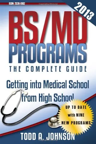 BS/MD Programs Guide: Your Path to Medical School Success from High School