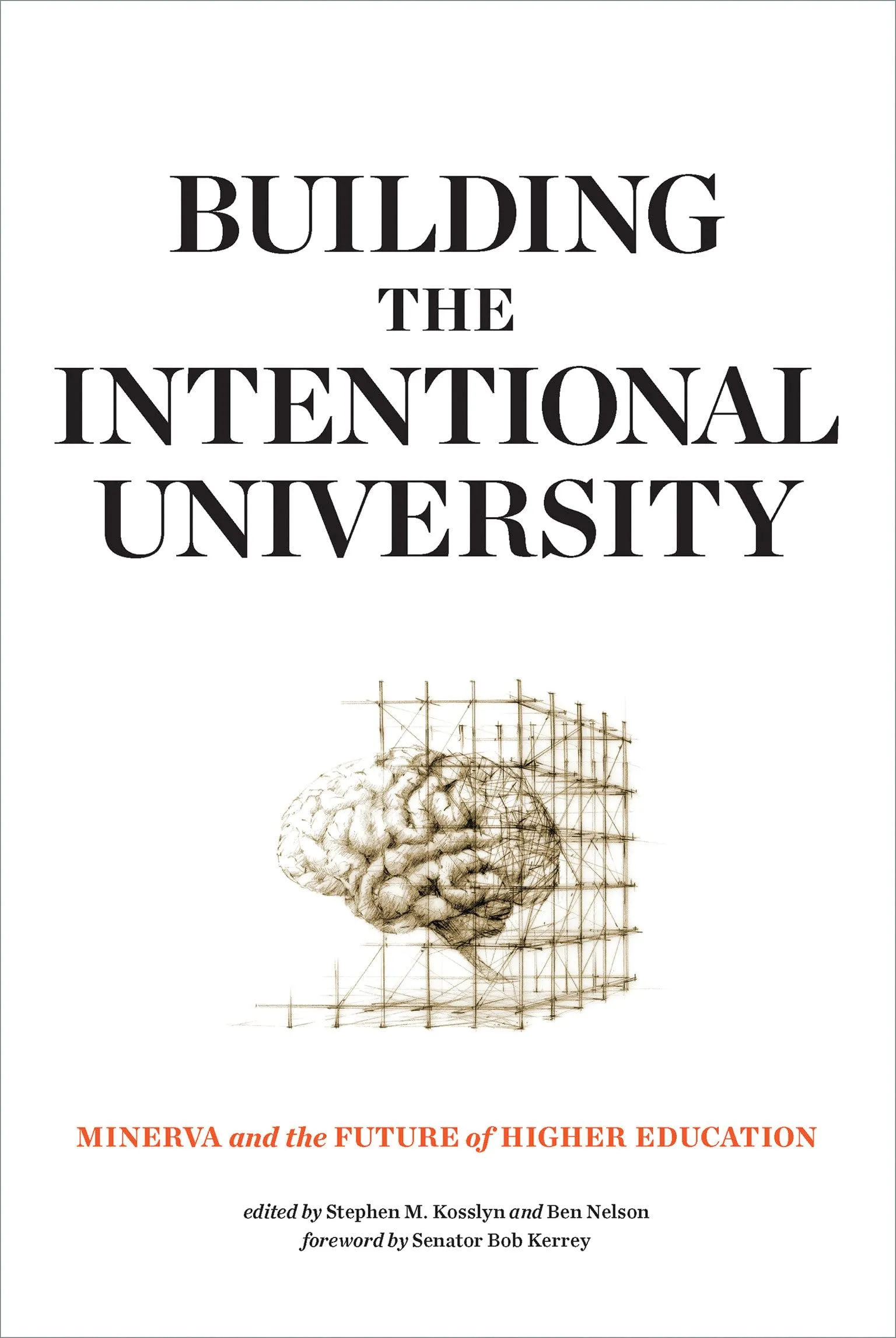 Building the Intentional University: Minerva's Vision for 21st Century Higher Education