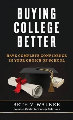 Buying College Better Playbook for Confident School Choices