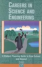 Careers in Science and Engineering Student Planning Guide to Grad School and Beyond