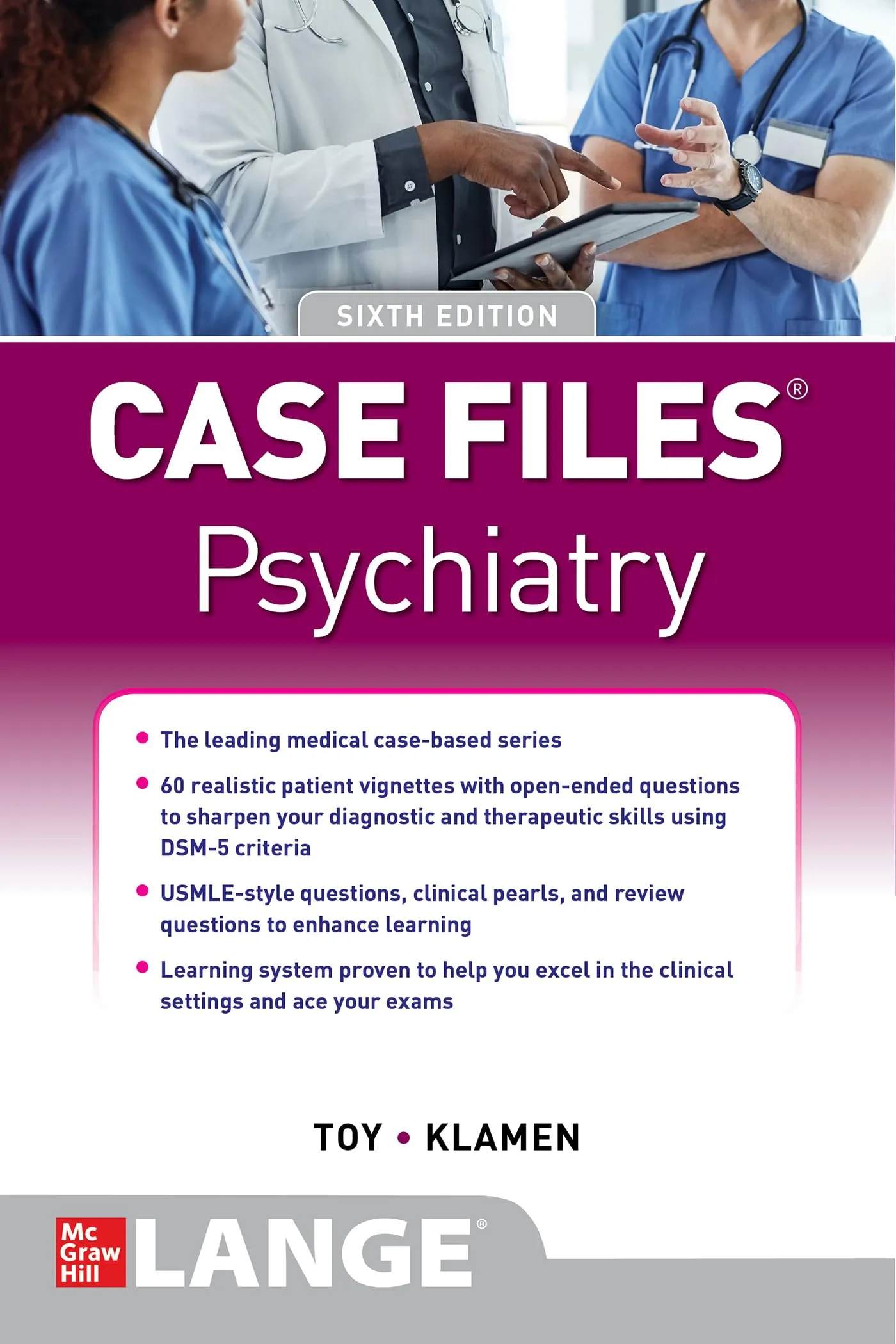 Case Files Psychiatry, Sixth Edition - Enhance Critical Thinking Skills with Real-Life Cases