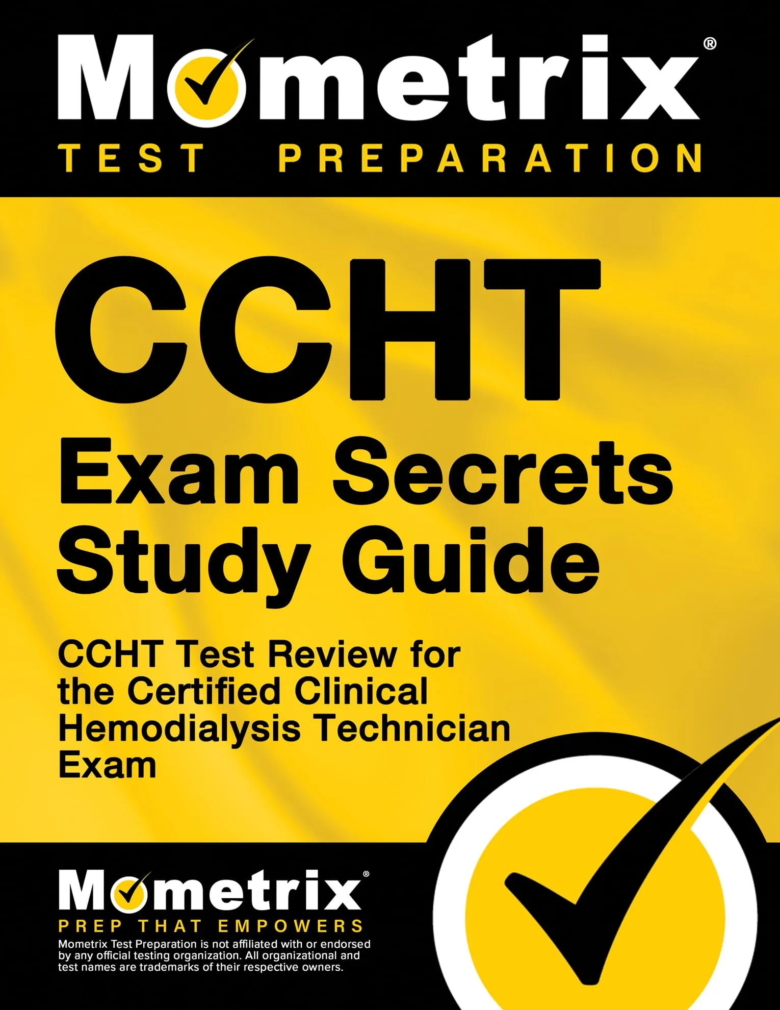 CCHT Exam Secrets Study Guide for Certified Clinical Hemodialysis Technician Success