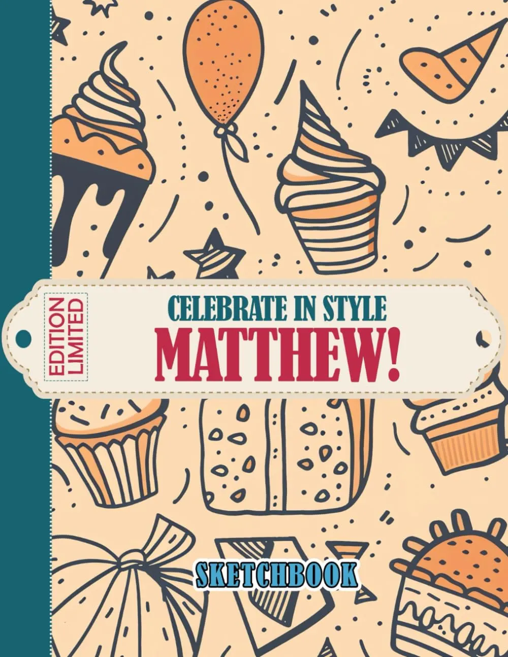 Celebrate in Style with Matthew! Large Sketchbook for Drawing, Painting, and Doodling