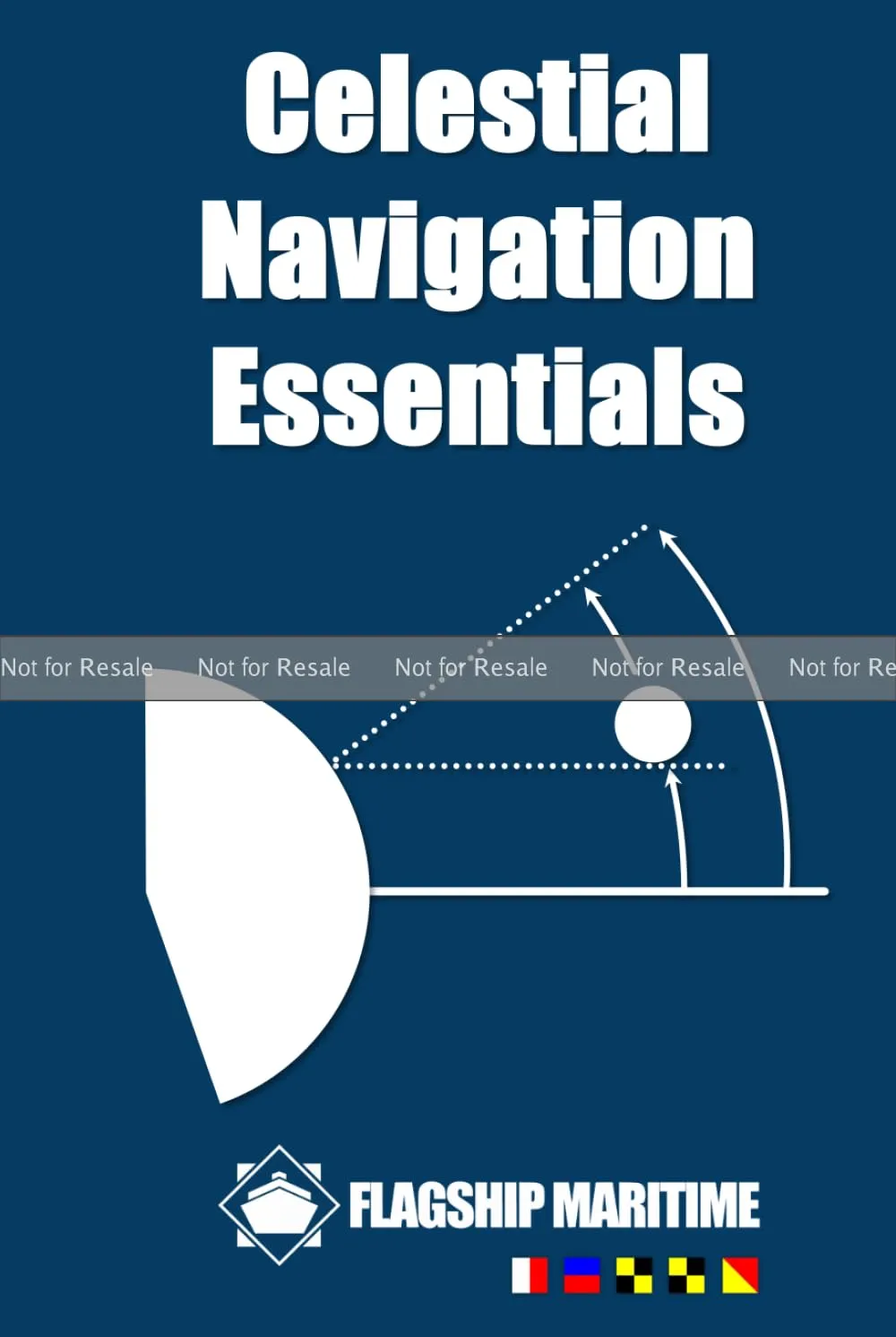 Celestial Navigation Essentials by American Technical Publishers