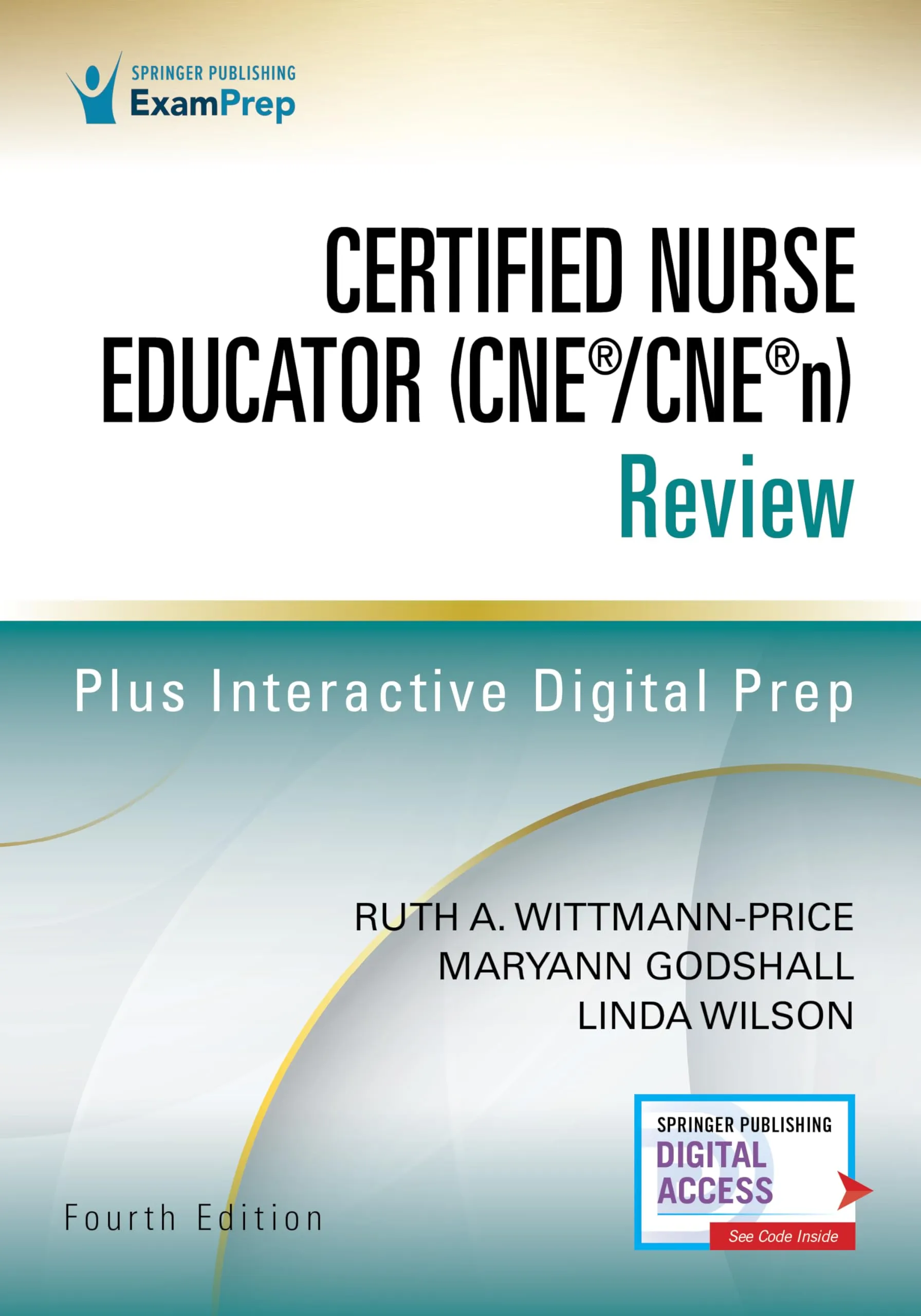 Certified Nurse Educator CNE®/CNE®n Review, Fourth Edition with ExamPrepConnect Digital Access