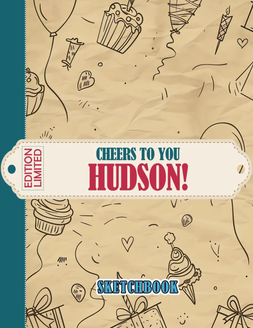 Cheers to You, Hudson! Large Blank Sketchbook for Drawing, Painting, Journaling & Doodling