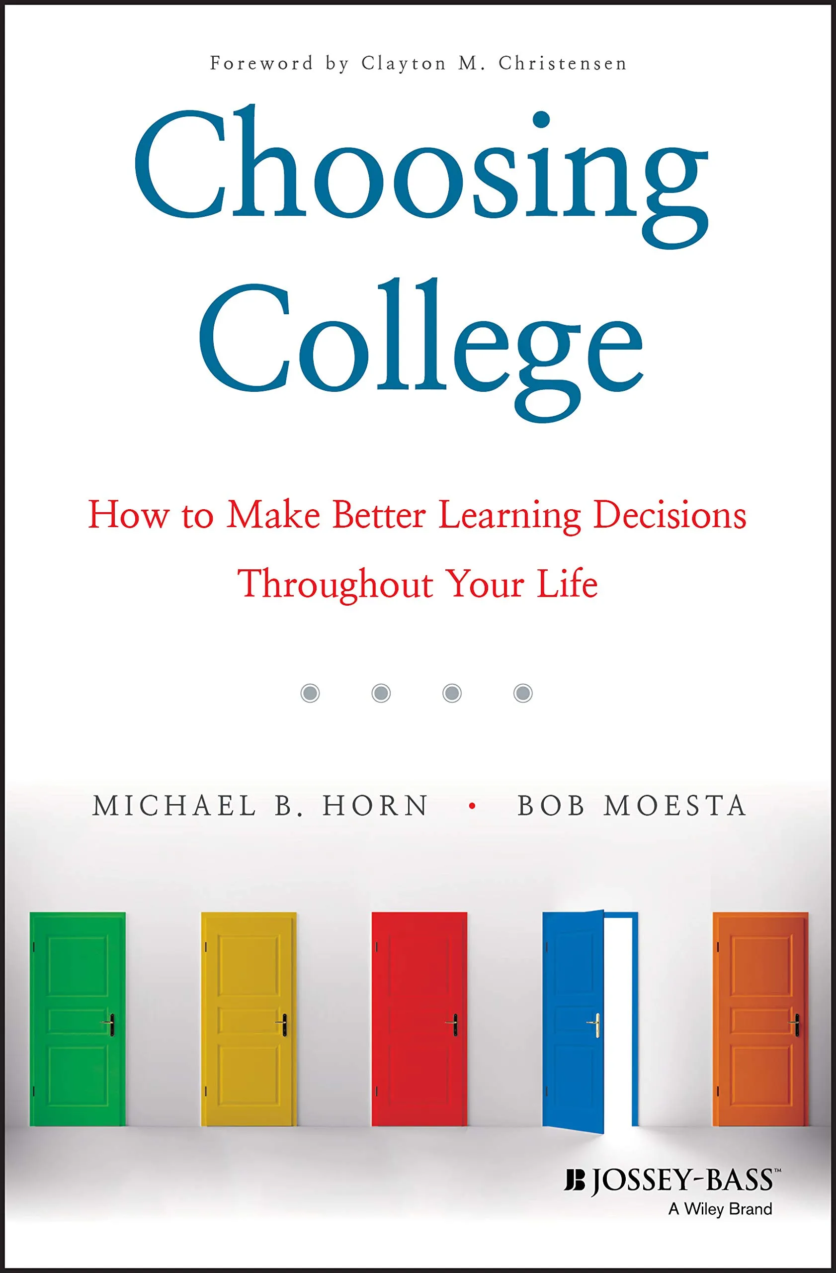 Choosing College Book - Make Informed Learning Decisions for Your Future