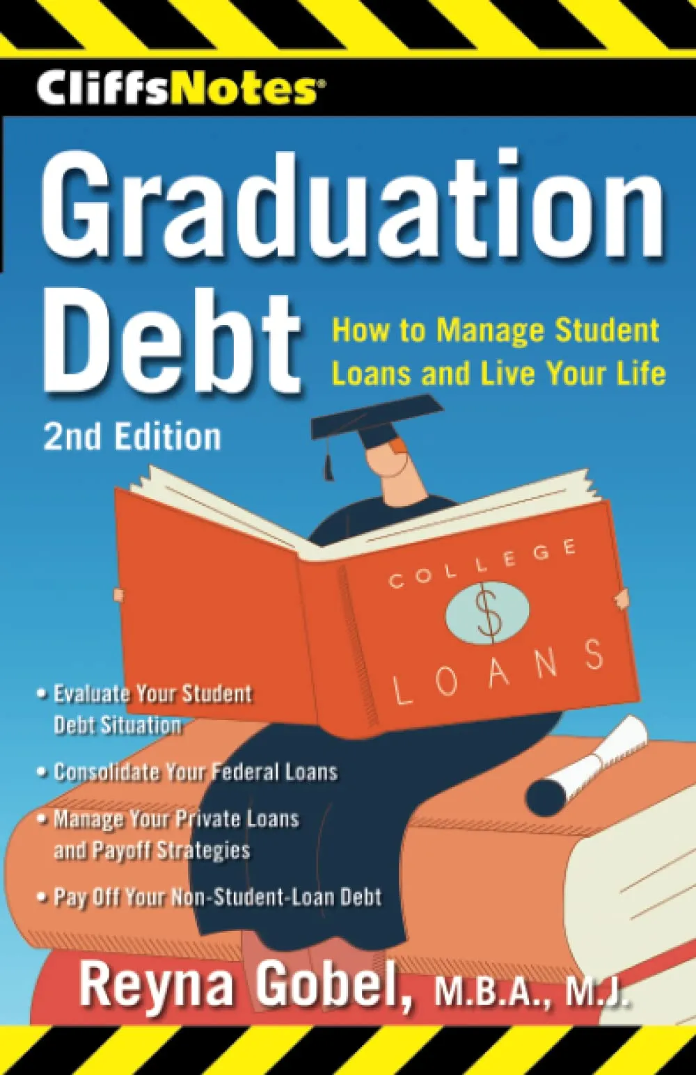 CliffsNotes Graduation Debt 2nd Edition - Manage Student Loans & Live Your Life Successfully