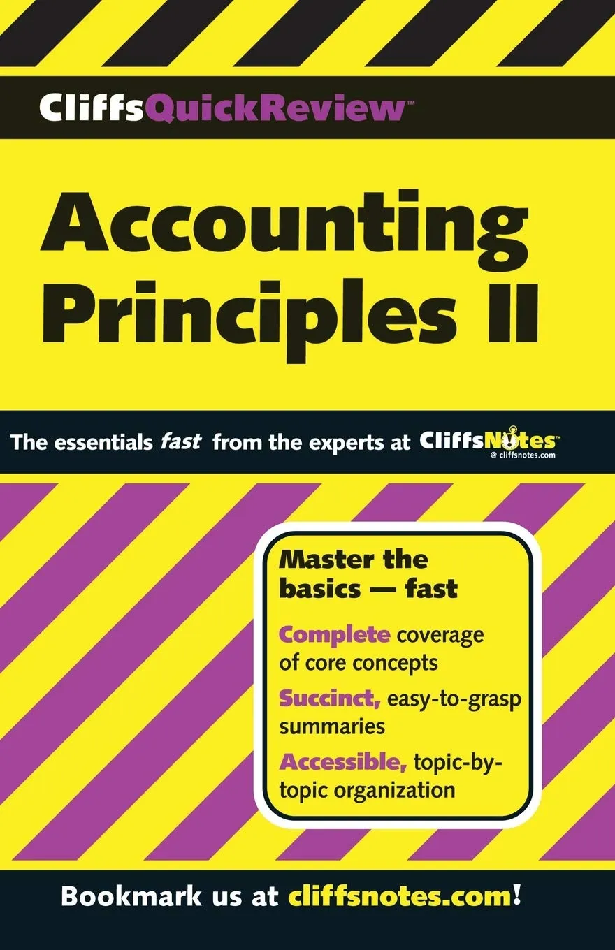 CliffsQuickReview Accounting Principles II Study Guide for Advanced Concepts and Key Terms