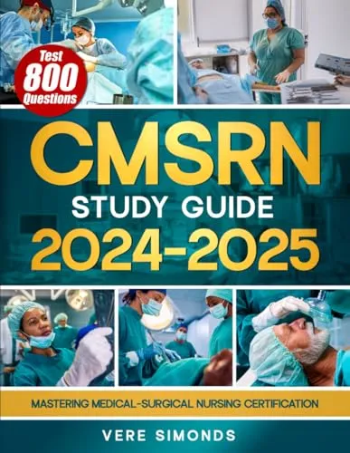 CMSRN Study Guide 2024-2025