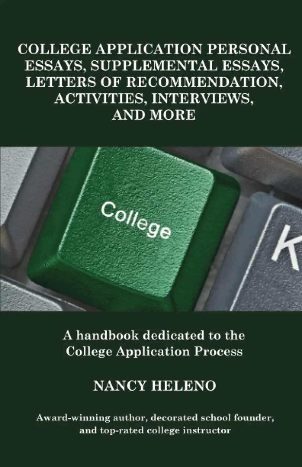 College Application Handbook: Personal Essays, Letters of Recommendation & Interview Prep by Jossey-Bass