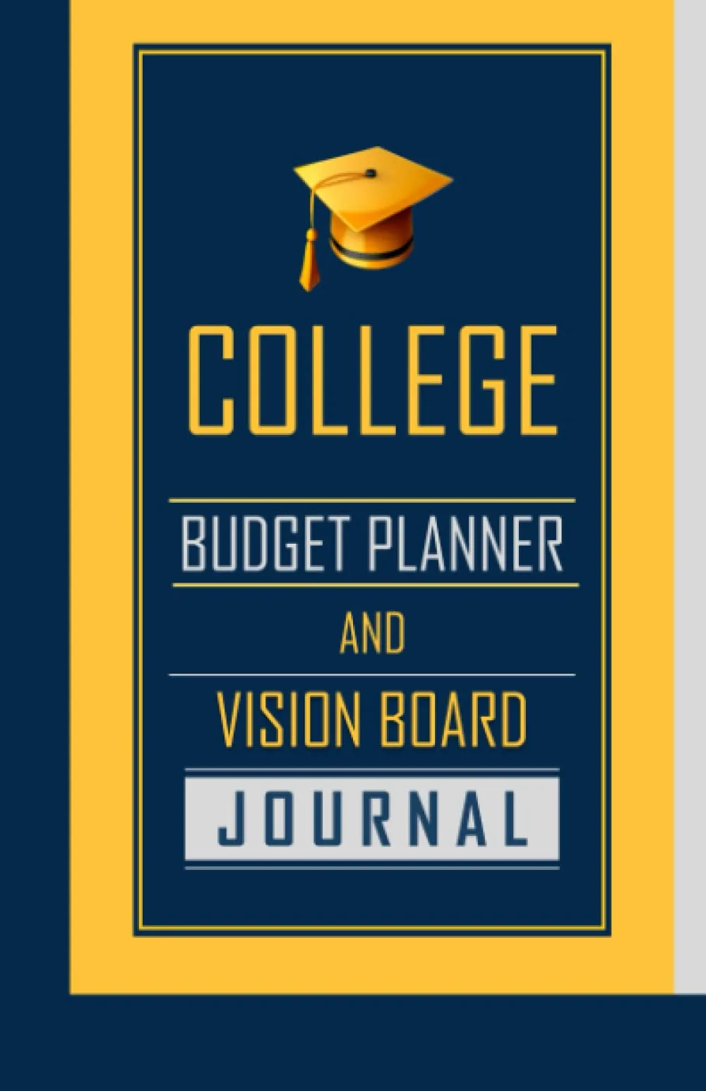 College Budget Planner Journal - Navy Blue/Yellow Cover for Effective Financial Management