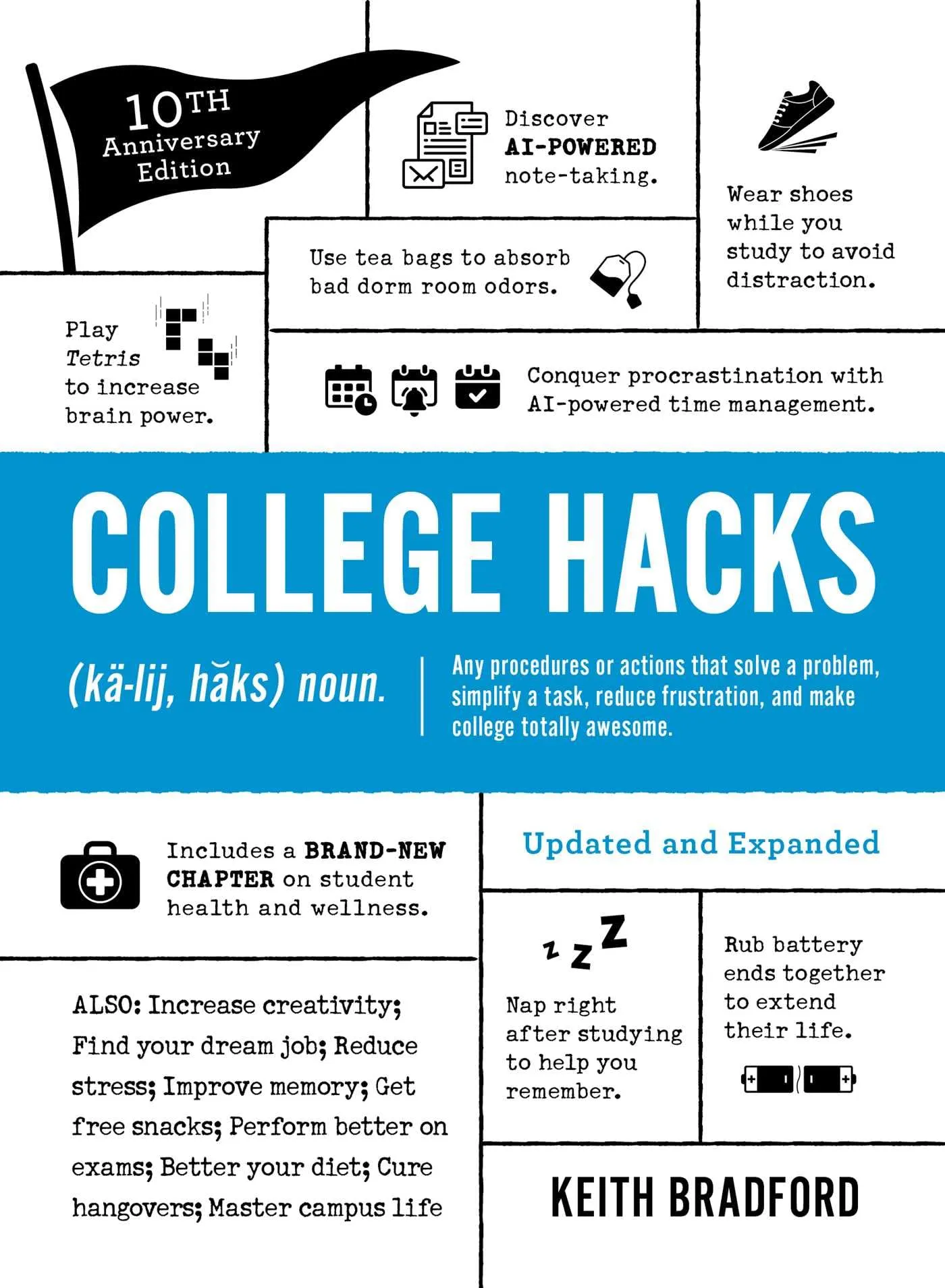 College Hacks: Updated & Expanded 10th Anniversary Edition - Essential Guide for Students