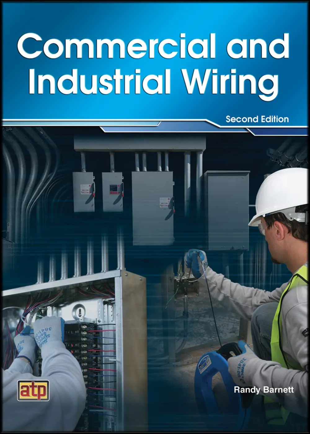 Commercial and Industrial Wiring Textbook by American Technical Publishers - Essential Electrical Guide