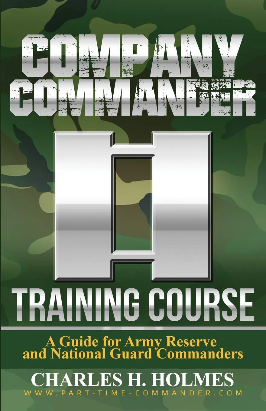 Company Commander Training Course for Army Reserve and National Guard Leaders