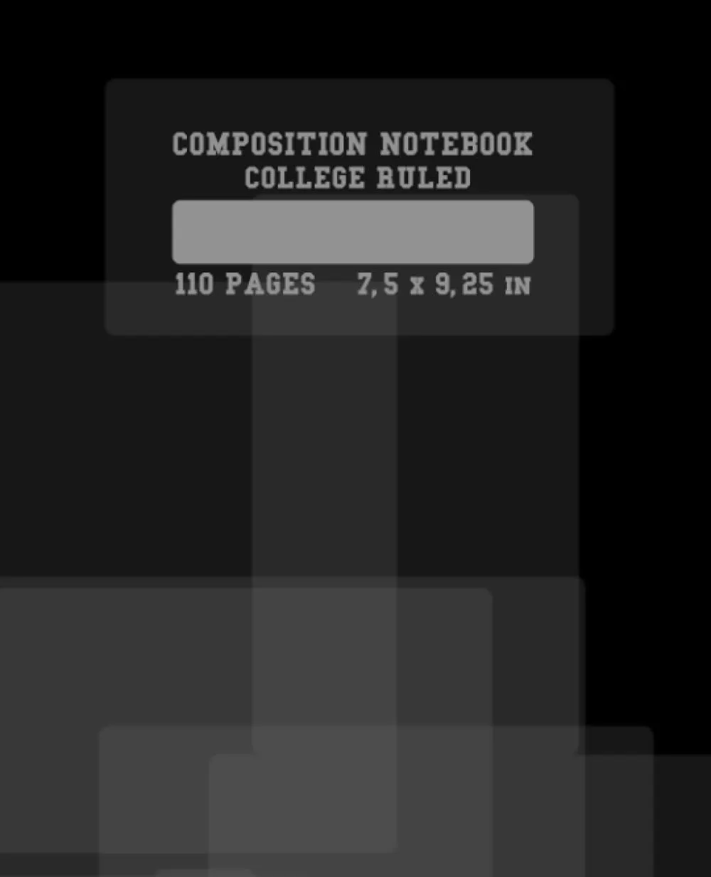 Composition Notebook College Ruled 110 Pages 7.5x9.25 in Black & Gray Rectangles Pattern