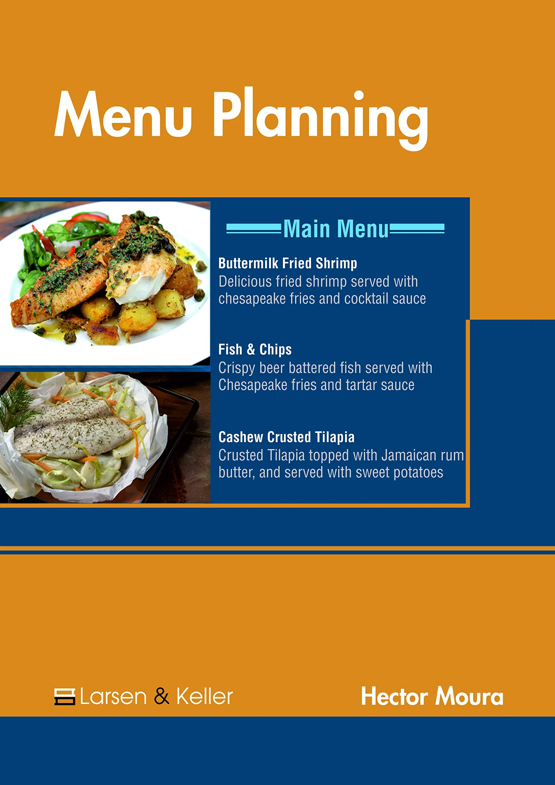 Comprehensive Guide to Menu Planning in Hospitality by Larsen and Keller Education