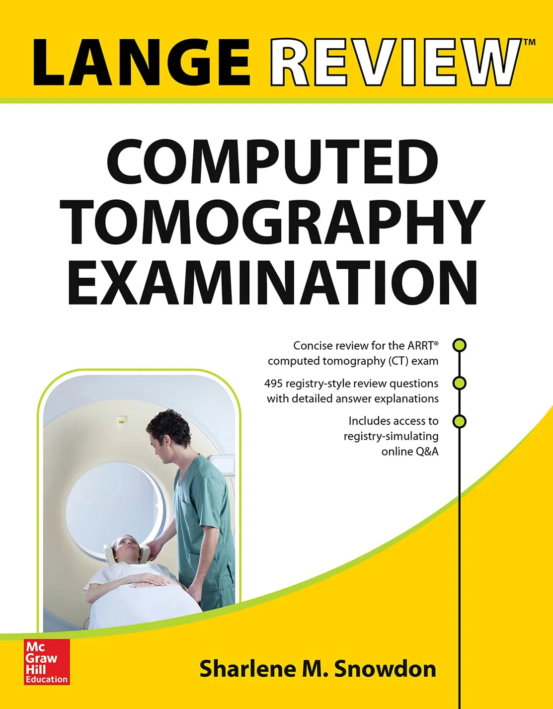 Comprehensive LANGE Review for ARRT Computed Tomography Exam with Practice Questions