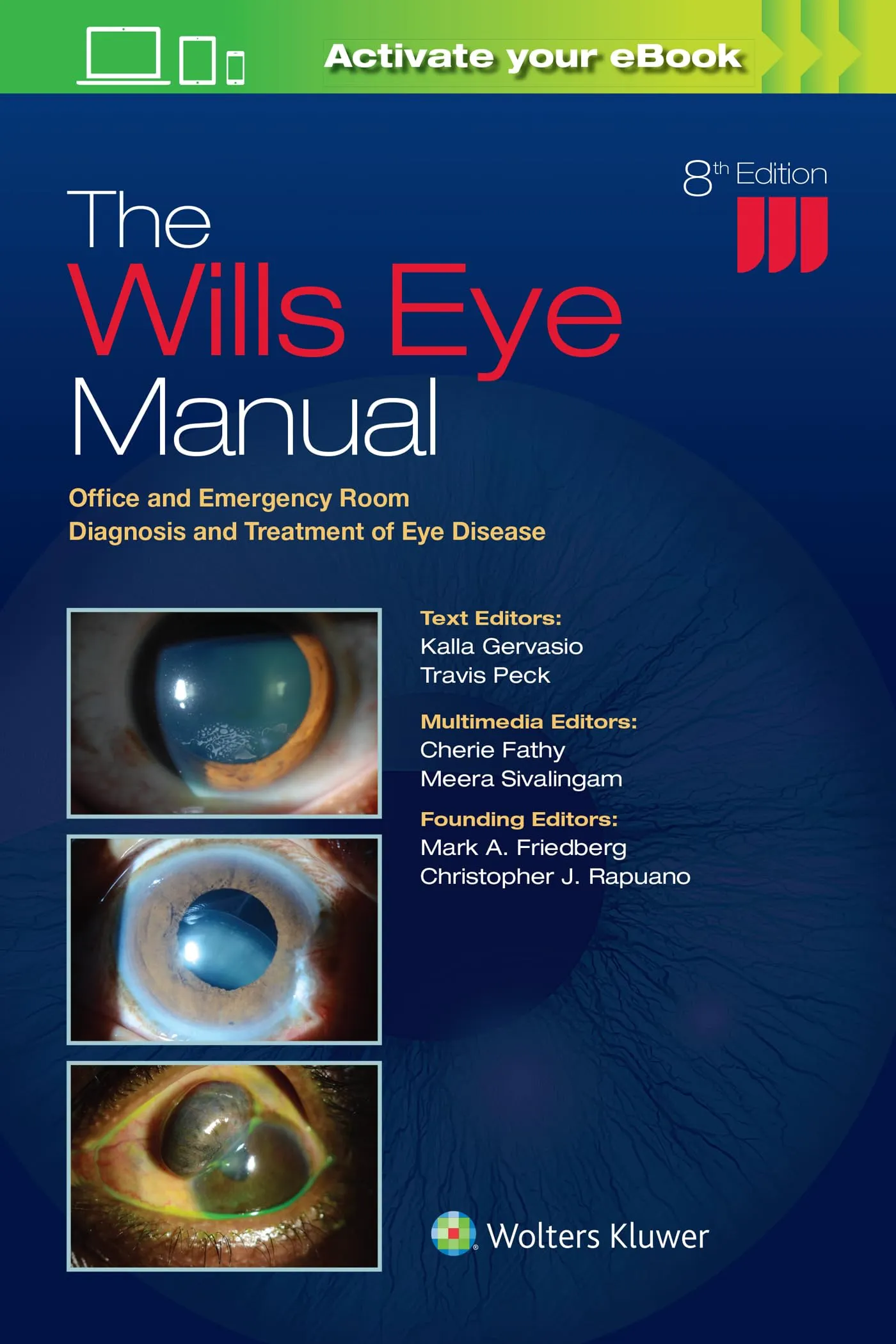 Comprehensive Wills Eye Manual for Office & Emergency Room Diagnosis of Eye Diseases